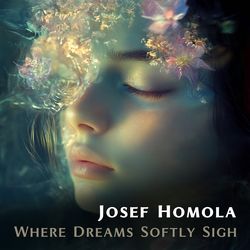 Where Dreams Softly Sigh