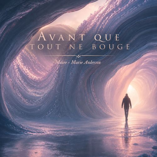 Avant que tout ne bouge