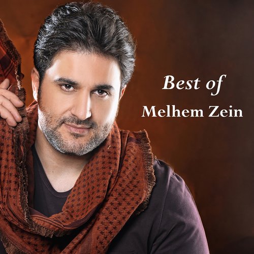 Best of Melhem Zein