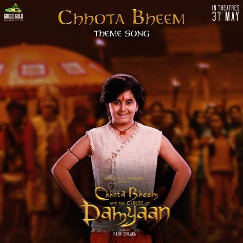 Chhota Bheem Theme Song (From "Chhota Bheem and the Curse of Damyaan")