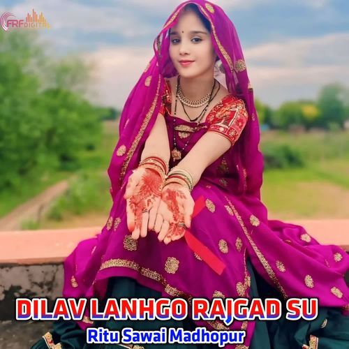 DILAV LANHGO RAJGAD SU