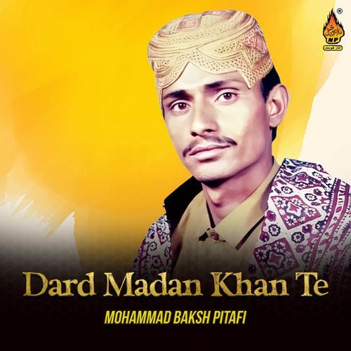 Dard Madan Khan Te