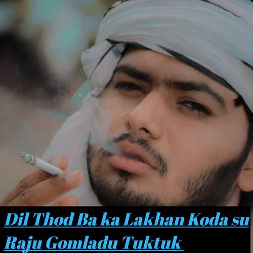 Dil Thod Ba ka Lakhan Koda su