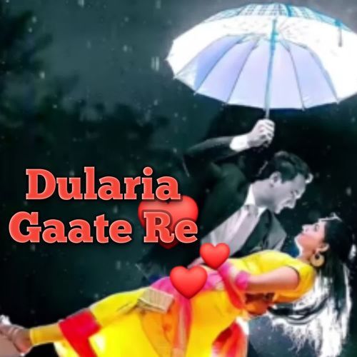 Dularia Gaate Re