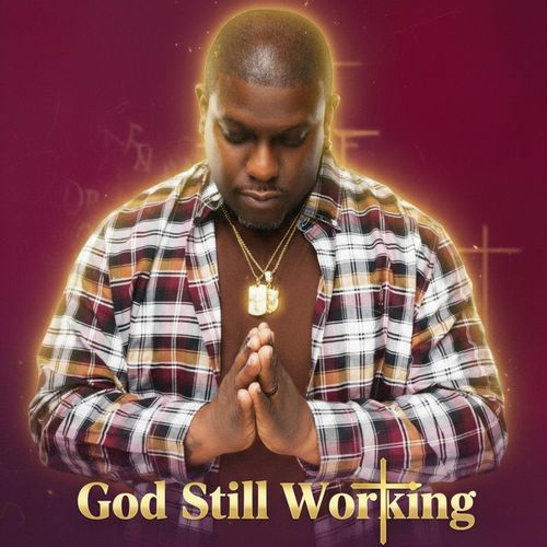 God Still Working