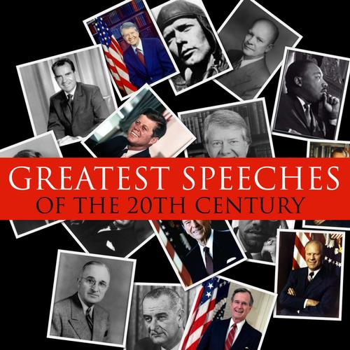 Greatest Speeches of the 20th Century