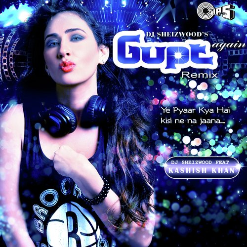 Gupt Remix (DJ Sheizwood)