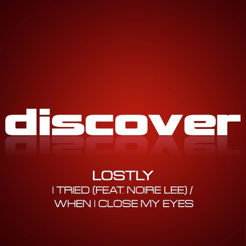 I Tried / When I Close My Eyes