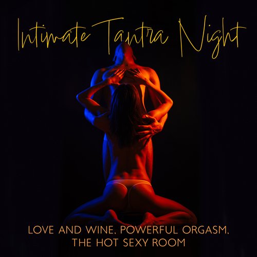 Erotic Adventures Song Download from Intimate Tantra Night Love