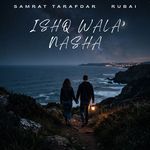 Ishq Wala Nasha