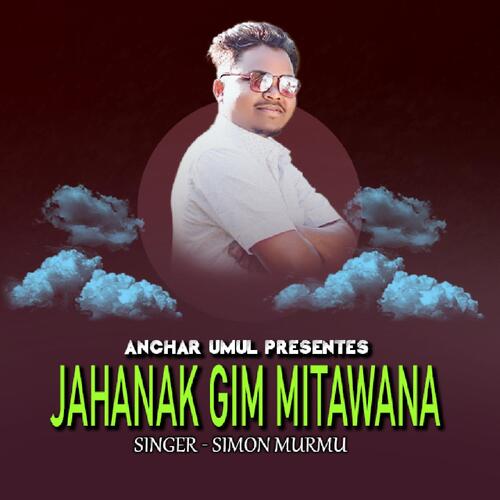 Jahanak Gim Mitawana ( Santali Song )