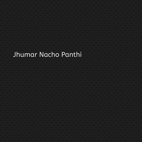 Jhumar Nacho Panthi