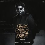Jinna Tera Main Kardi (Remix)