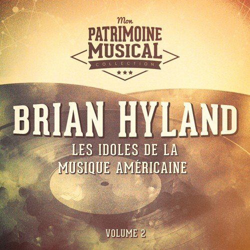 BRIAN HYLAND - FOUR LITTLE HEELS 7in : BRIAN HYLAND: Amazon.it: CD e Vinili}