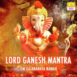 Lord Ganesh Mantra (Om Gajananaya Namah)-Ej88BgBAZWs