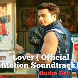 Lover (Official Motion Soundtrack)