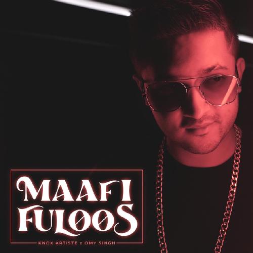 Maafi Fuloos (feat. Omy Singh)