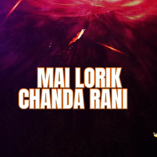 Mai Lorik Chanda Rani