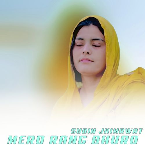 Mero Rang Bhuro