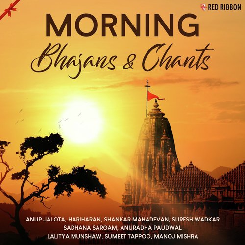 Morning Bhajans & Chants