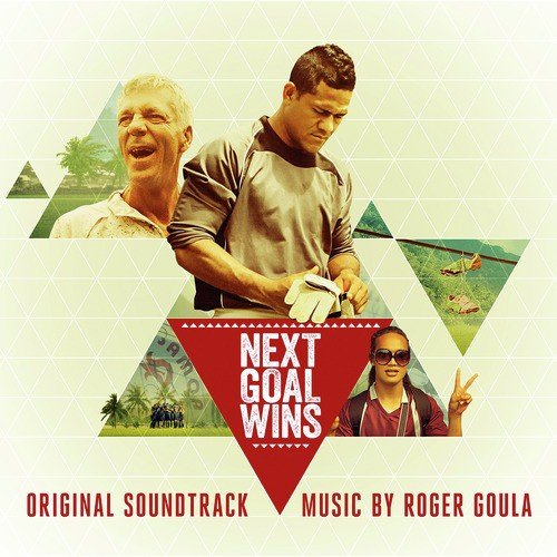 Next Goal Wins (Original Soundtrack)