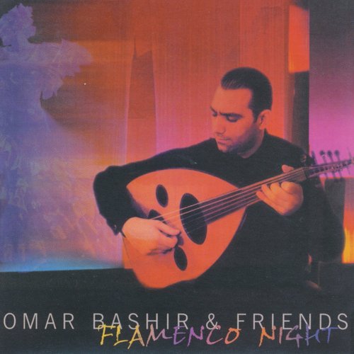 Omar Bashir & Friends: Flamenco Night