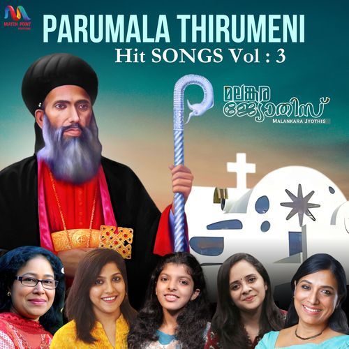 Parumala Thirumeni Hit Songs, Vol. 3