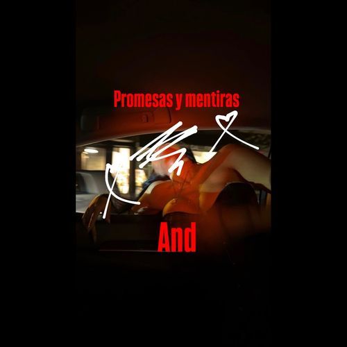 Promesas y mentiras
