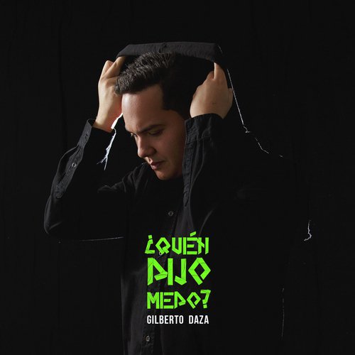 ¿Quién Dijo Miedo?