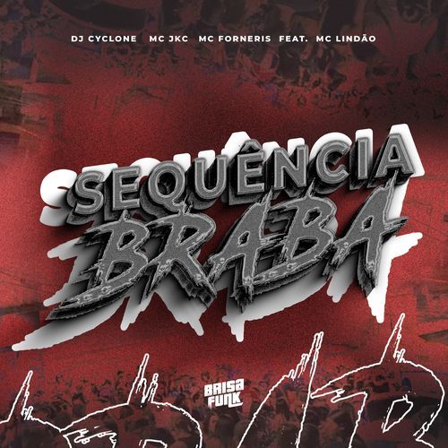 SEQUÊNCIA BRABA (feat. MC Lindão)_poster_image