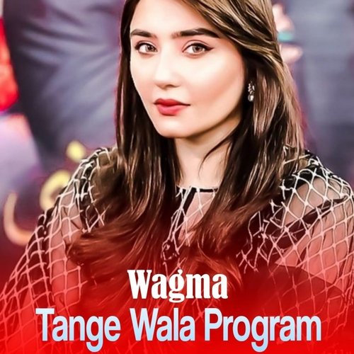 Tange Wala Program