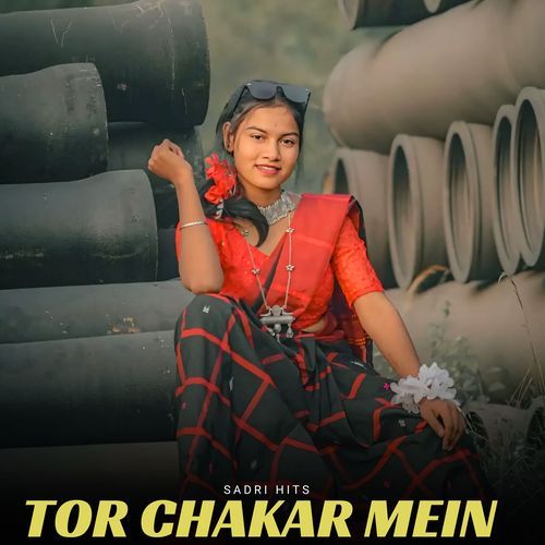 Tor Chakar Mein