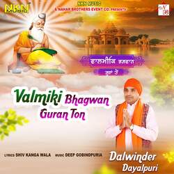 Valmiki Bhagwan Guran Ton-Iyo7HDVzYnA