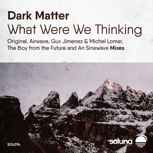 What Were We Thinking (Gux Jimenez & Michel Lomar Remix)