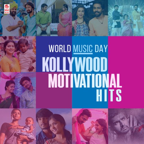 World Music Day - Kollywood Motivational Hits