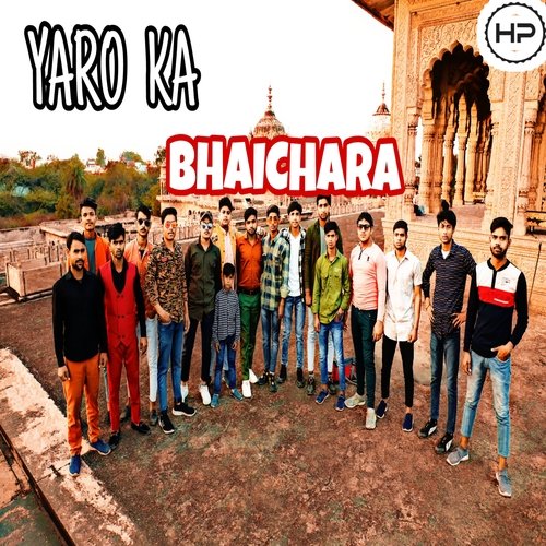 Yaaro Ka Bhaichara