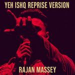 Yeh Ishq Reprice Version