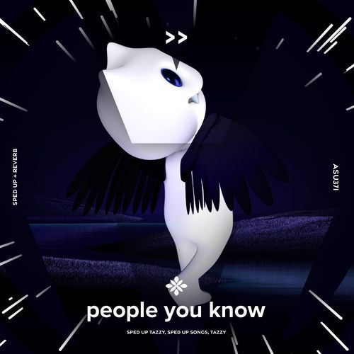 people you know (sped up + reverb) cover art