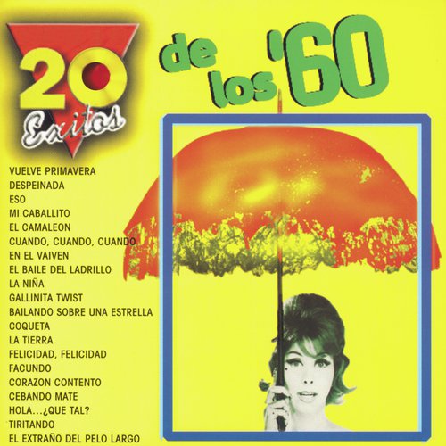 20 Exitos De Los '60 Songs Download Free Online Songs JioSaavn