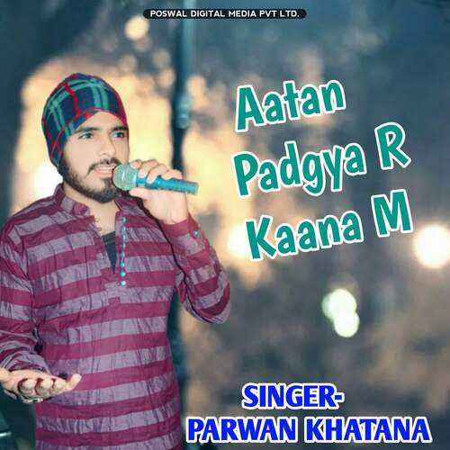 Aatan Padgya R Kaana M