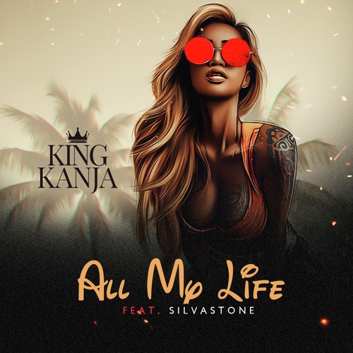 All My Life (feat. Silvastone) - Single_poster_image