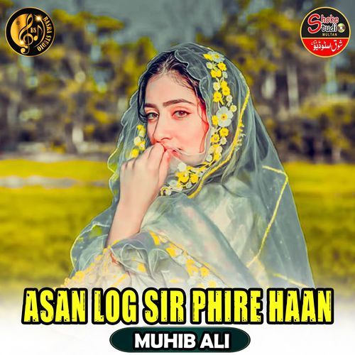 Asan Log Sir Phire Haan