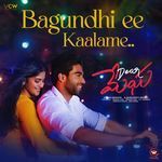 Bagundhi Ee Kaalame (From "Dear Megha")
