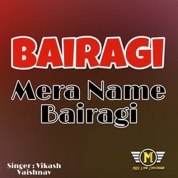 Bairagi Mera Name Bairagi-RyUaZANRZFE