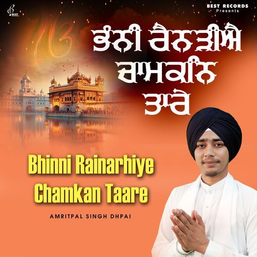 Bhinni Rainarhiye Chamkan Taare