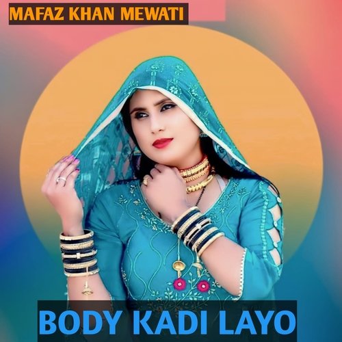 Body Kadi Layo