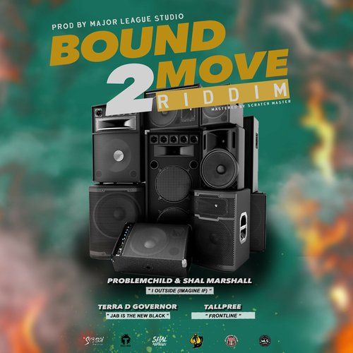 Bound 2 Move Riddim