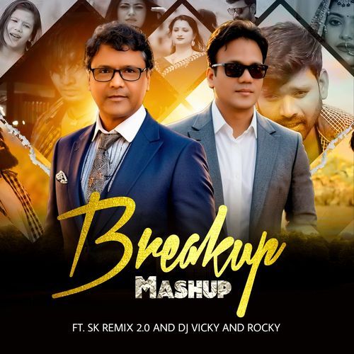 Breakup Mashup (Breakup Mashup)