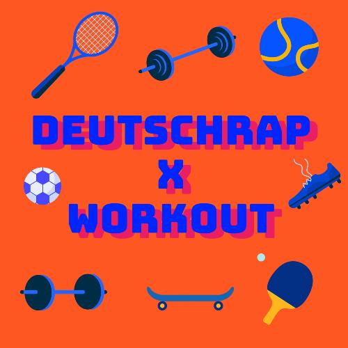 Deutschrap x Workout