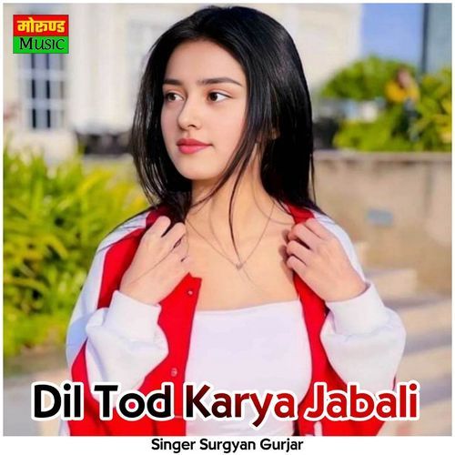 Dil Tod Karya Jabali